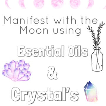 ✨My Top Crystals & 🍃Essential Oils for working with 🌝The Full Moon & 🌚New Moon